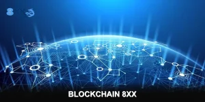 Blockchain 8XX Đột Phá Với Công Nghệ Sổ Cái Phân Tán