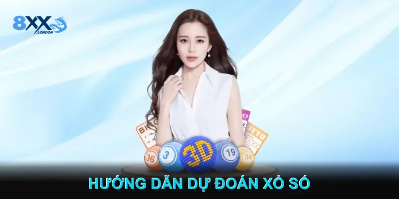 Hướng dẫn dự đoán Xổ số Hướng dẫn dự đoán Xổ số